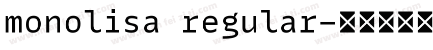 monolisa regular字体转换